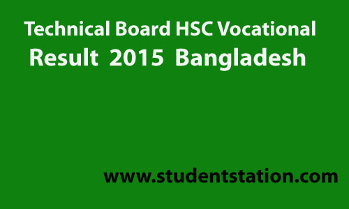 Technical Board HSC Vocational Result 2015 Bangladesh